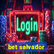 bet salvador